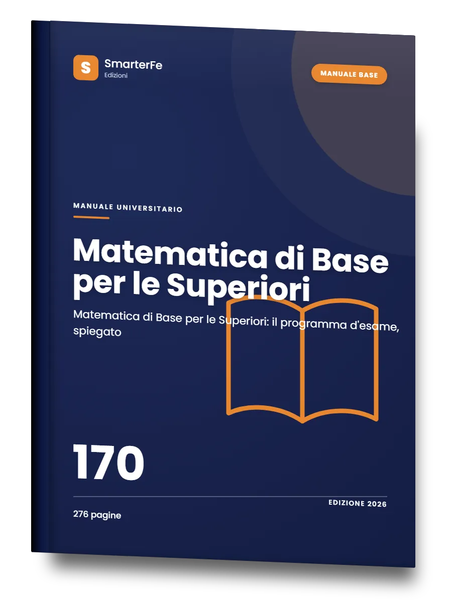 Dispense di Matematica di Base per le Superiori, edizione Base