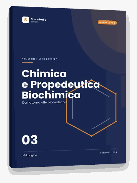 Manuale di Chimica e Propedeutica Biochimica per il semestre filtro